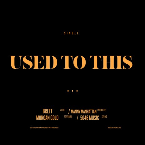 Used to this ft. Morgan Gold | Boomplay Music