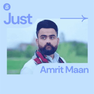 Just:Amrit Maan