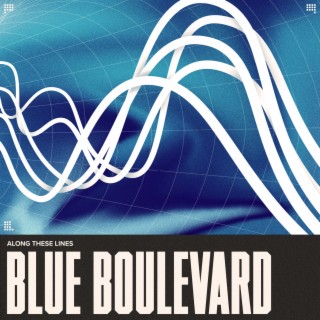 Blue Boulevard