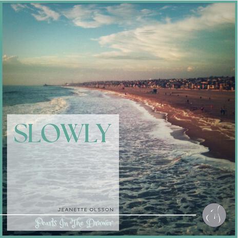 Slowly | Boomplay Music