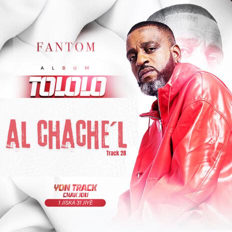 Al Chache'l | Boomplay Music