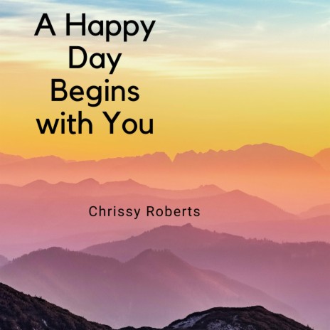 A Happy Day Begins With You ft. Burak Yildirmaz | Boomplay Music