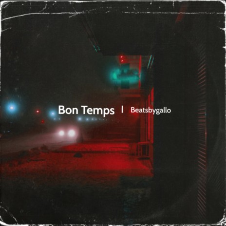 Bon temps (feat. CarsonBeats) | Boomplay Music