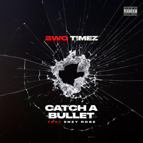 Catch A Bullet ft. Enzyrose | Boomplay Music