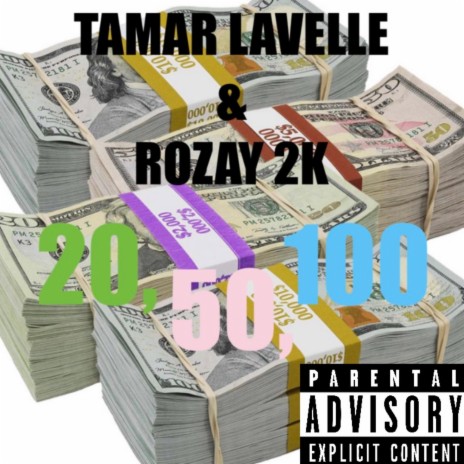 20's, 50's, & 100's ft. Tamar Lavelle | Boomplay Music