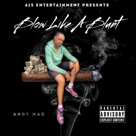 BLOW LIKE A BLUNT | Boomplay Music