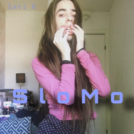 SloMo (Explicit Version) | Boomplay Music