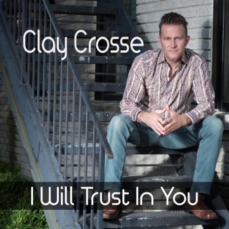 I Will Trust in You | Boomplay Music