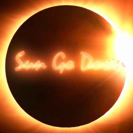 Sun Go Down (feat. Nuhstylja) | Boomplay Music