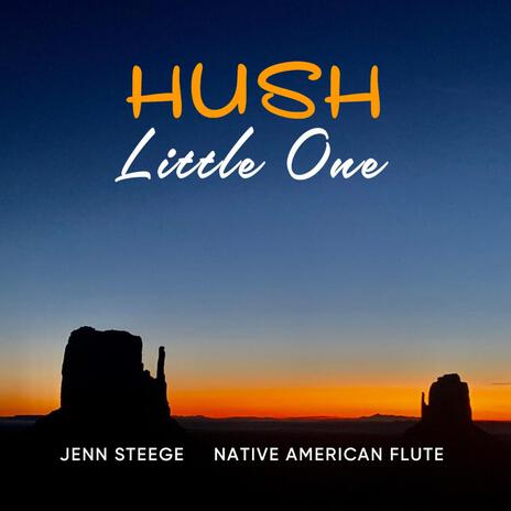 HUSH LITTLE ONE | Boomplay Music