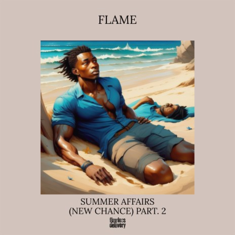 Summer Affairs (New Chance) Part.2 ft. Flawless Delivery