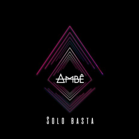 Solo Basta | Boomplay Music