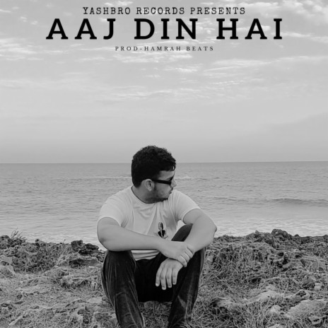 Aaj Din Hai | Boomplay Music