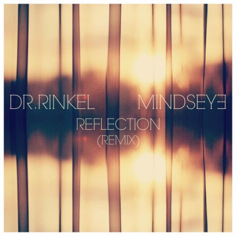 Reflection (Remix) ft. Dr. Rinkel | Boomplay Music