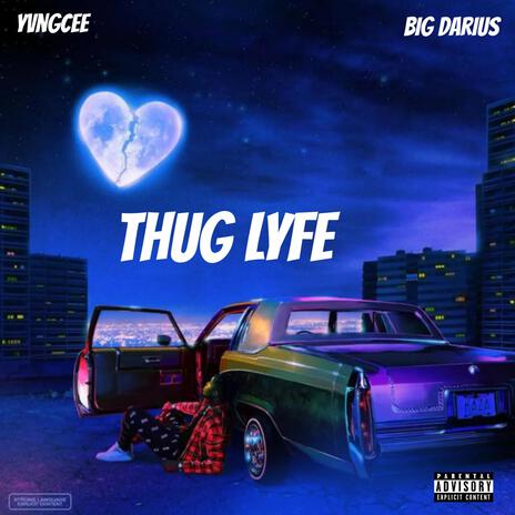 Thug Lyfe | Boomplay Music