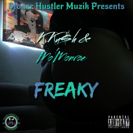 Freaky (feat. Mo'Monroe)