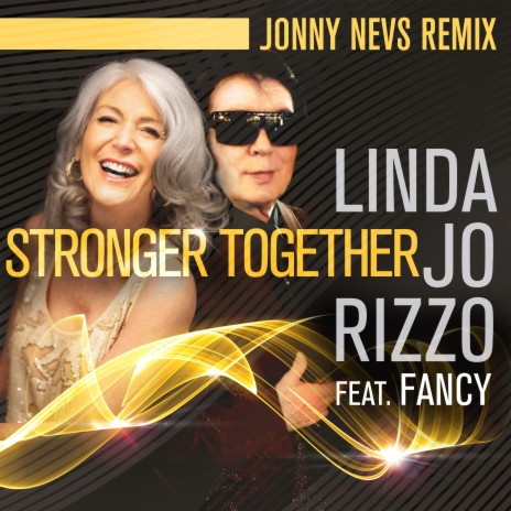 Stronger Together (Jonny Nevs Extended Mix) ft. Fancy | Boomplay Music