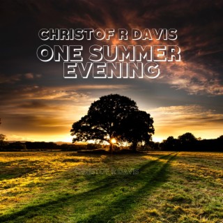 One Summer Evening