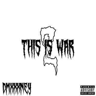 THIS IS WAR 2