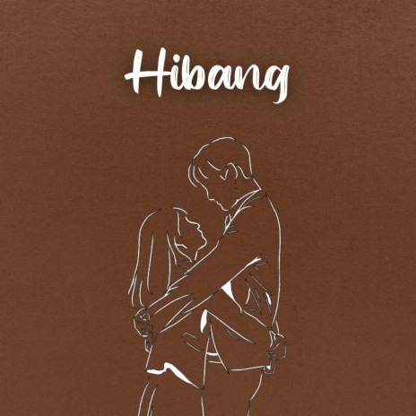 Hibang | Boomplay Music