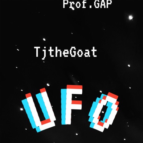 UFO ft. Tjthegoat