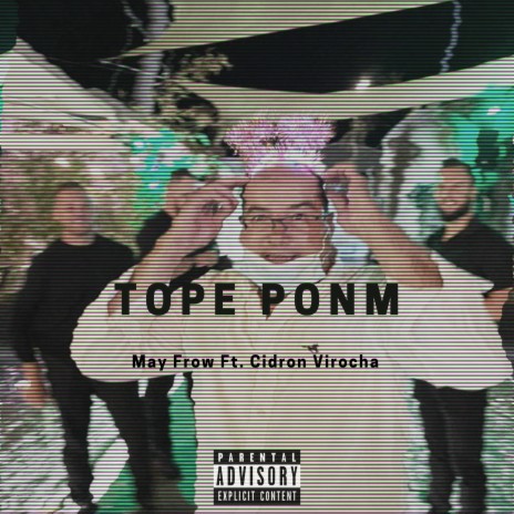 Tope Ponm ft. Cidron Virocha | Boomplay Music