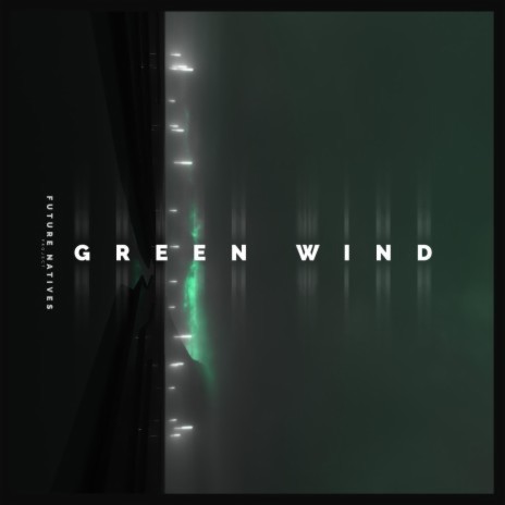 Green Wind ft. Rodrigo Aranjuelo, Pablo Cafici, Laurato Burgos, Andres Garcia & Jonathan Gomez | Boomplay Music