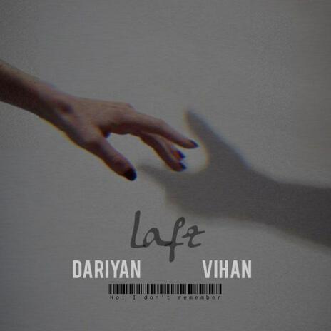 Lafz ft. Dariyaan | Boomplay Music