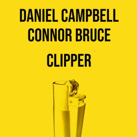 Clipper ft. Connor Bruce