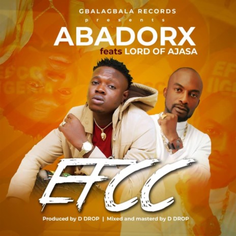 Efcc (feat. Lord of Ajasa) | Boomplay Music