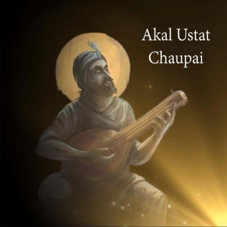 Akal Ustat Chaupai | Boomplay Music