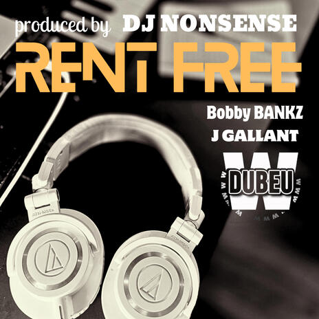 RENT FREE ft. J.Gallant & Dubeu | Boomplay Music