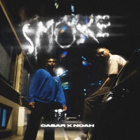 Smoke ft. NOAH | Boomplay Music