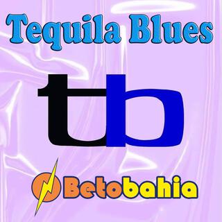 Tequila Blues