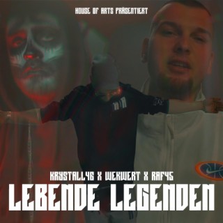 Lebende Legenden ft. Wekwert & Raf45 lyrics | Boomplay Music