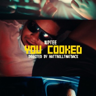 You Cooked