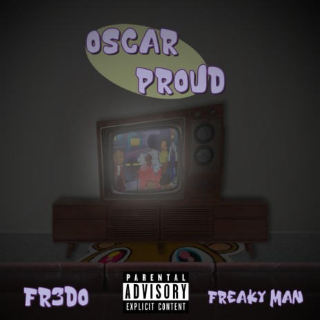 Oscar Proud ft. Fr3do | Boomplay Music