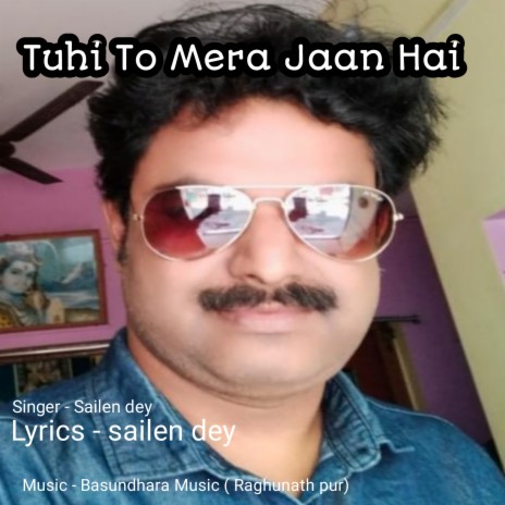 Tuhi To Mera Jaan Hai | Boomplay Music