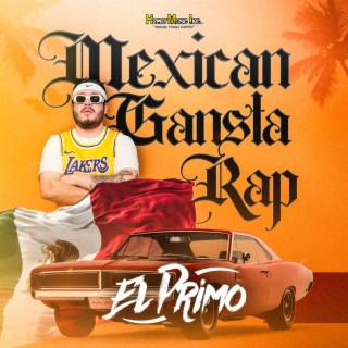 Mexican Gansta Rap