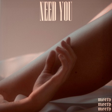 Need You | Boomplay Music