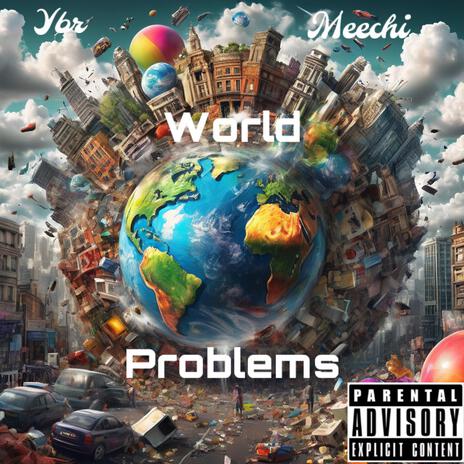 World Problems | Boomplay Music