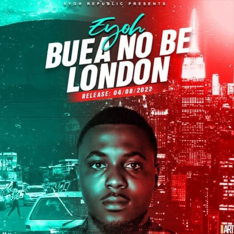 Buea No Be London | Boomplay Music
