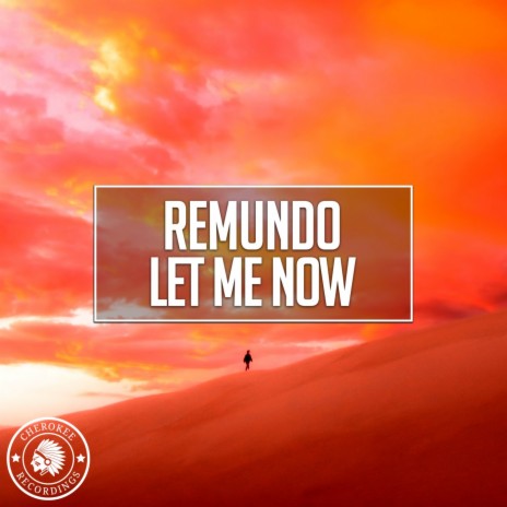 Let Me Now | Boomplay Music