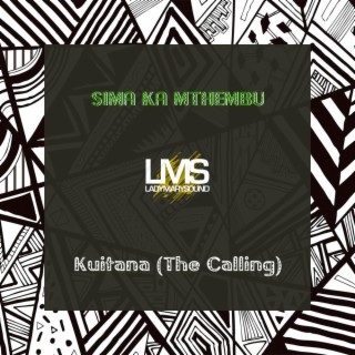 Kuitana (The Calling)