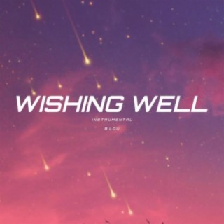 Wishing Well (Instrumental)