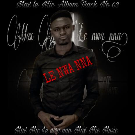 Le Nwa Nna | Boomplay Music