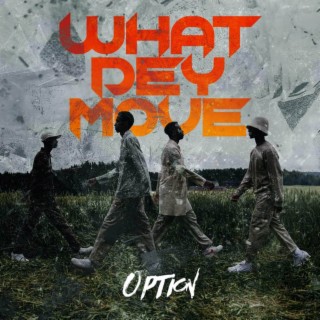 What dey move lyrics | Boomplay Music