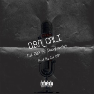 DBN Cali (feat. Slaughter1st)