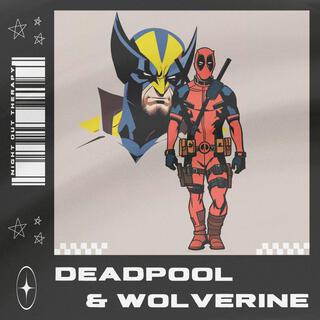 Deadpool & Wolverine