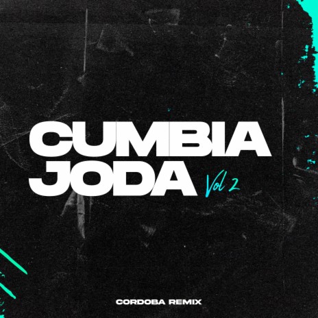Cumbia Joda, Vol. 2